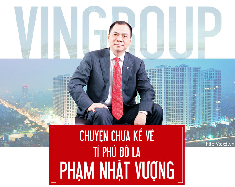 Phạm Nhật Vượng sinh ngày 5 tháng 8 năm 1968, là một doanh nhân và cũng là vị tỷ phú đô la đầu tiên của Việt Nam. Hiện nay, anh đảm nhận chức vụ chủ tịch hội đồng quản trị của Vingroup